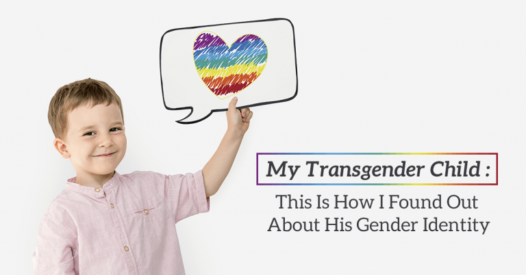 Transgender Child: This Is How I Found My Child Gender