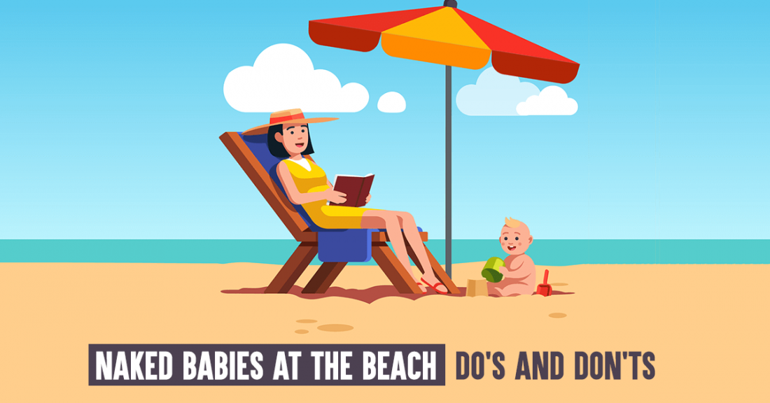 Naked Babies At The Beach: Do's And Don'ts