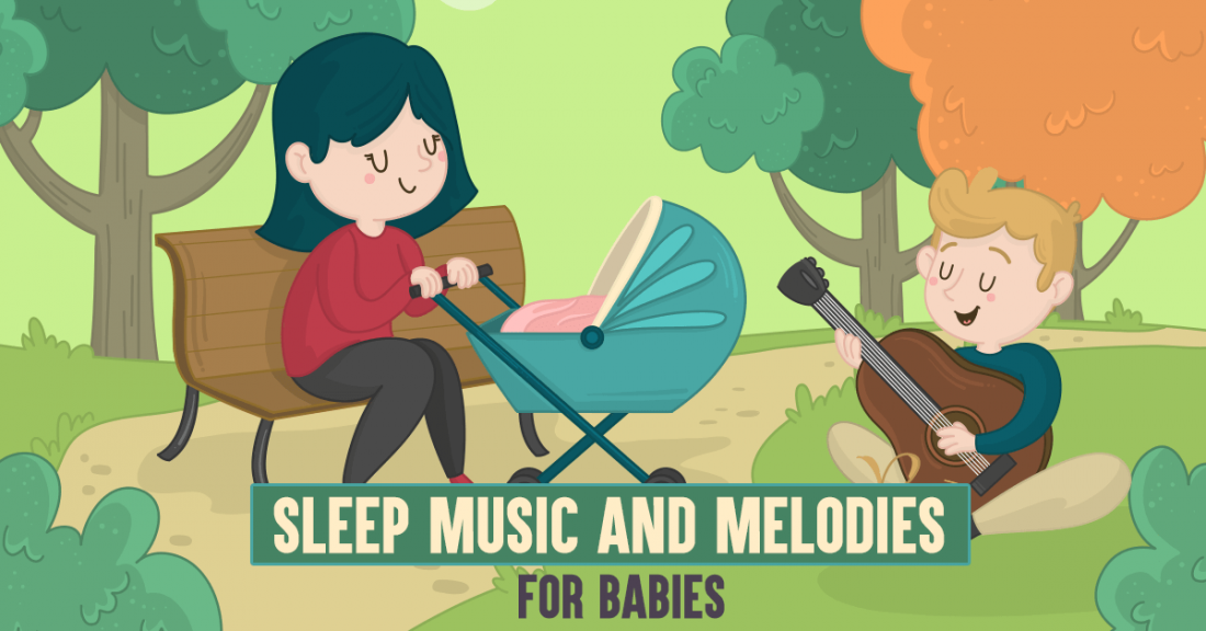 Sleep Music And Melodies For Babies