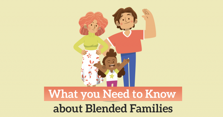 What You Need To Know About Blended Families