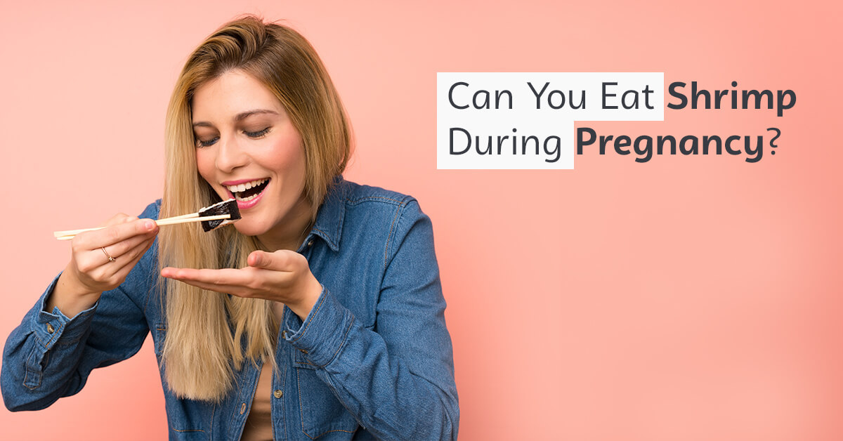 Can You Eat Shrimp During pregnancy cover
