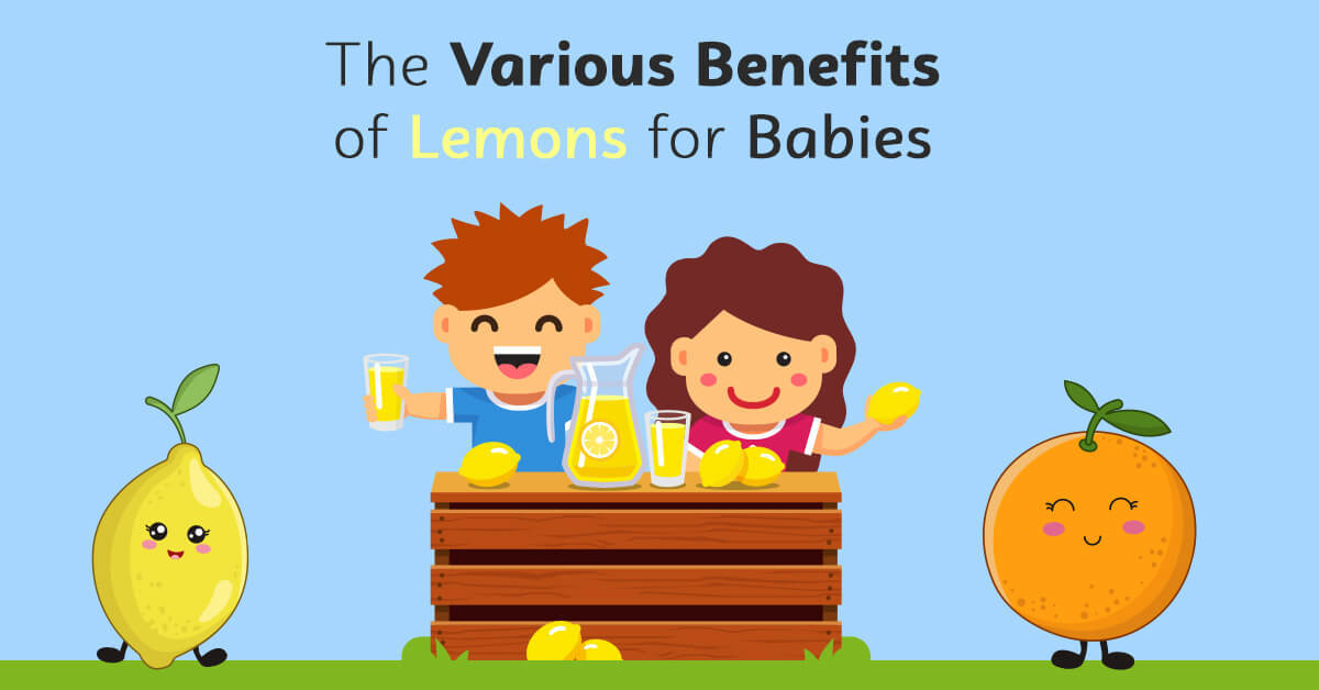 The Various Benefits of Lemons for Babies