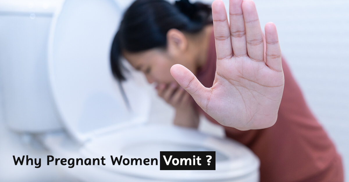 Why Pregnant Women Vomit?