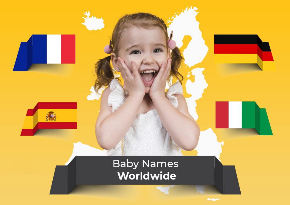 Beautiful And The Famous Baby Names Worldwide