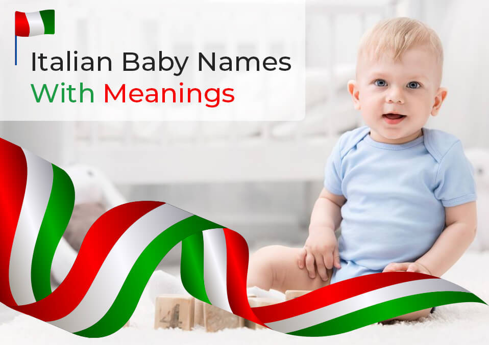 Italian Baby Names With Meanings