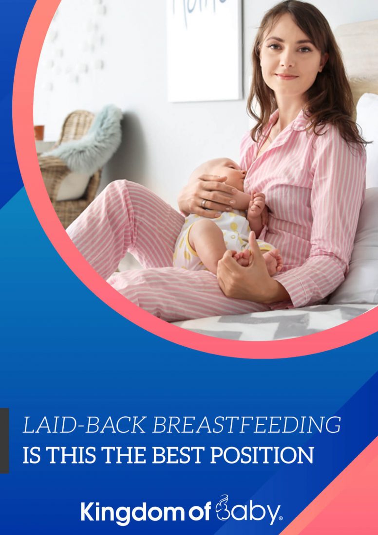 Laid-back Breastfeeding is this the Best Position