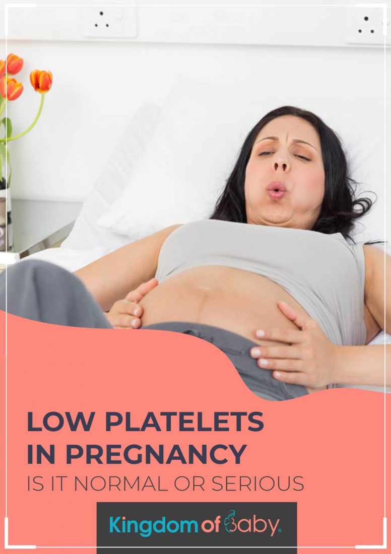 Low Platelets in Pregnancy is it Normal or Serious