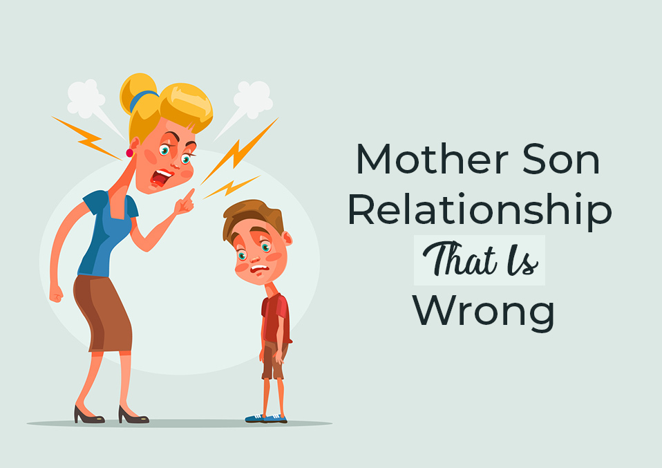  Mother  Son Relationship That Is Wrong