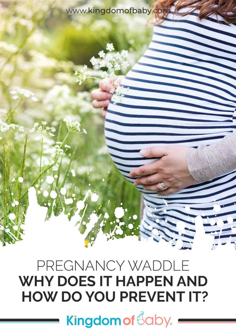 Pregnancy Waddle - Why Does it Happen and How do You Prevent it?