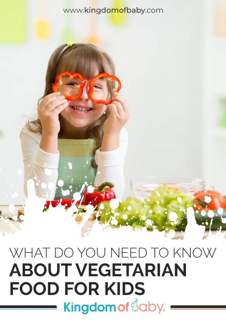 What do You Need to Know About Vegetarian Food for Kids