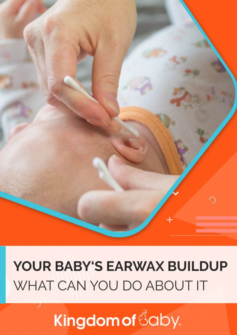 Your Baby's Earwax Buildup: What Can You do About it?