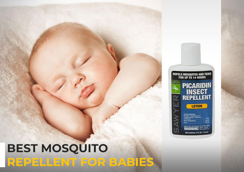 Best Mosquito Repellent for Babies