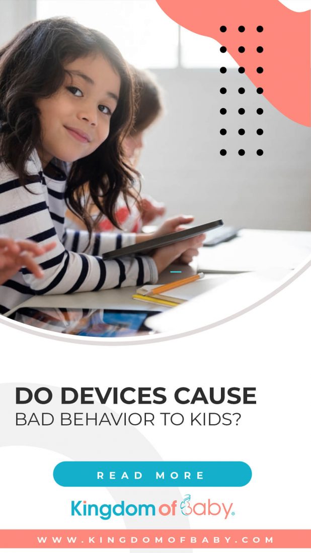 Do Devices Cause Bad Behavior to Kids?