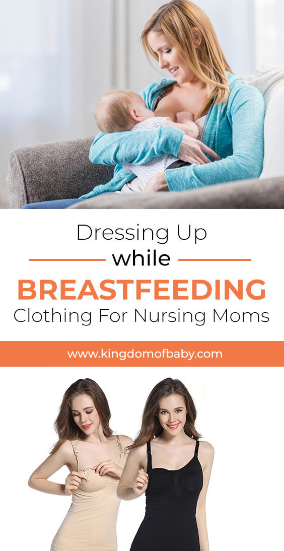 Dressing Up While Breastfeeding: Clothing for Nursing Moms