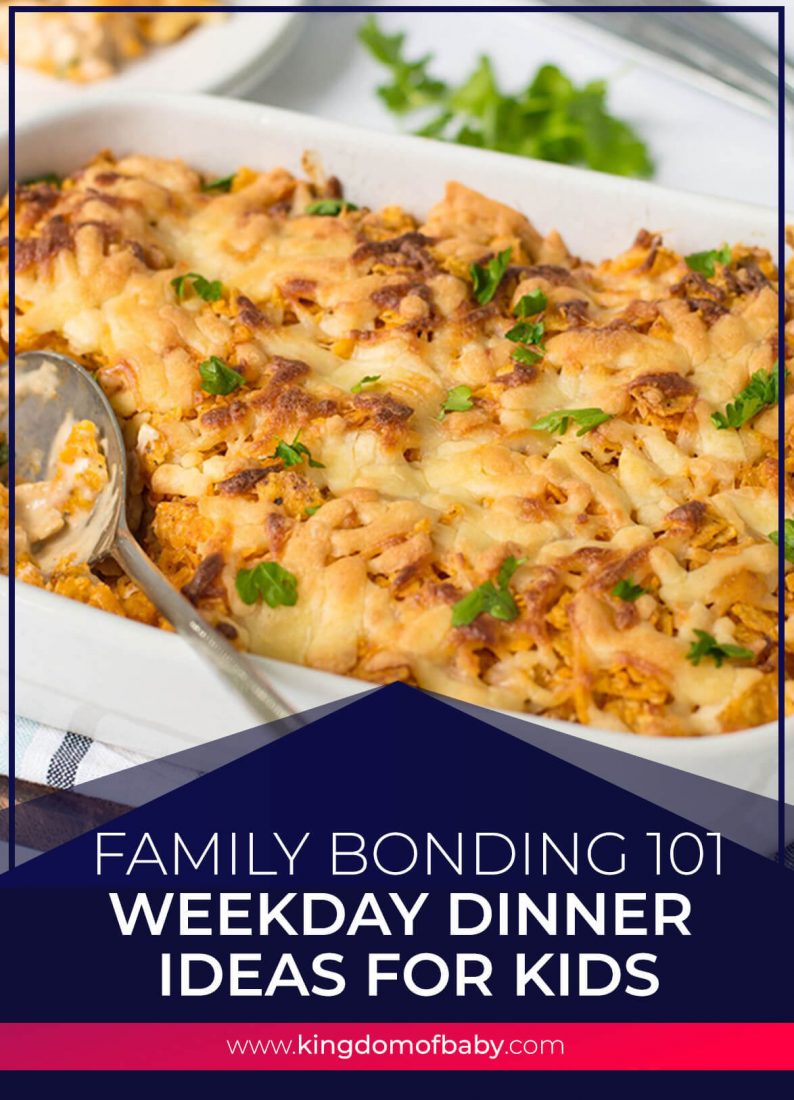 Family Bonding 101: Weekday Dinner Ideas for Kids