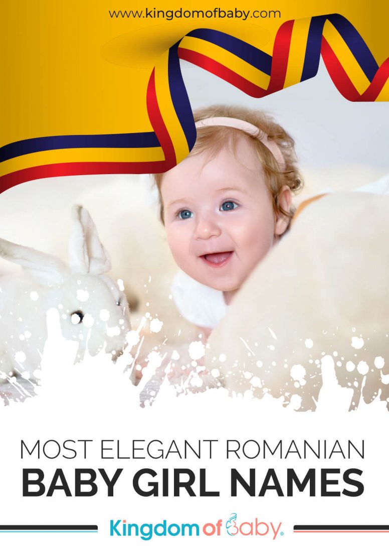 Most Elegant Romanian Baby Girl Name