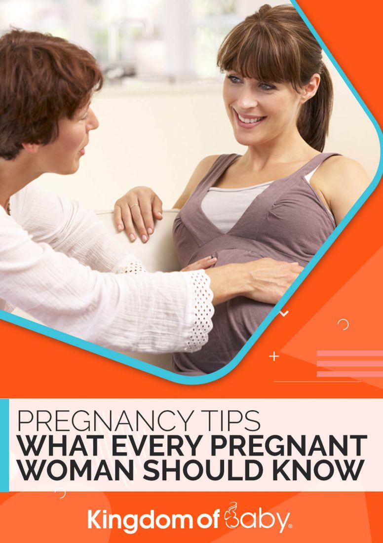 Pregnancy Tips: What Every Pregnant Woman Should Know