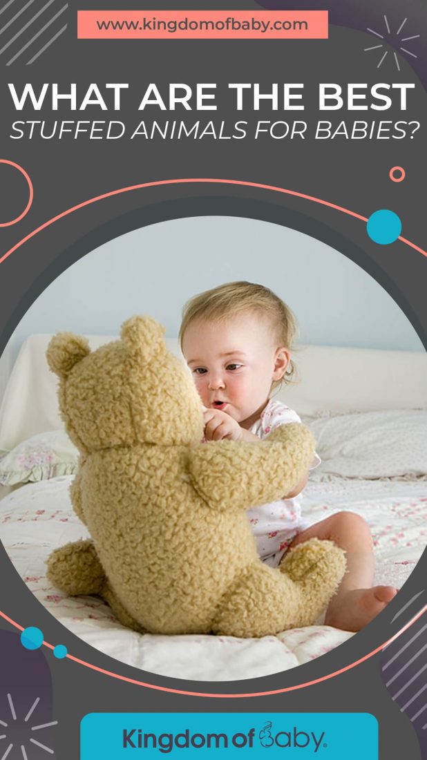 What are the Best Stuffed Animals for Babies?