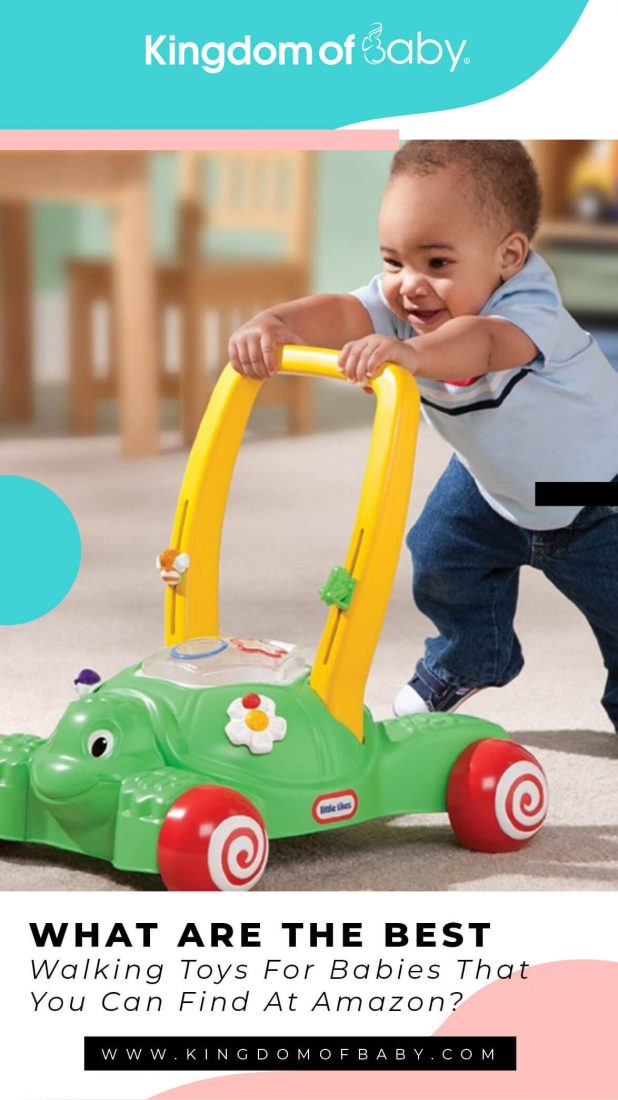 What are the Best Walking Toys for Babies That You Can Find at Amazon?