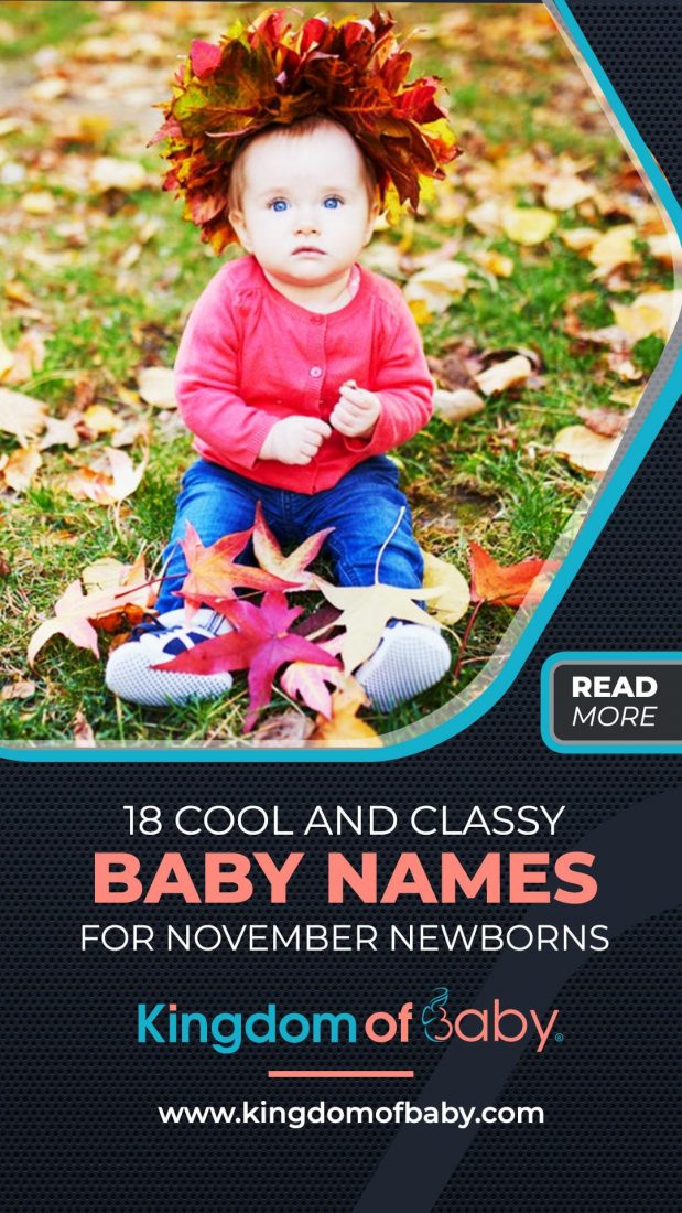 18 Cool and Classy Baby Names for November Newborns