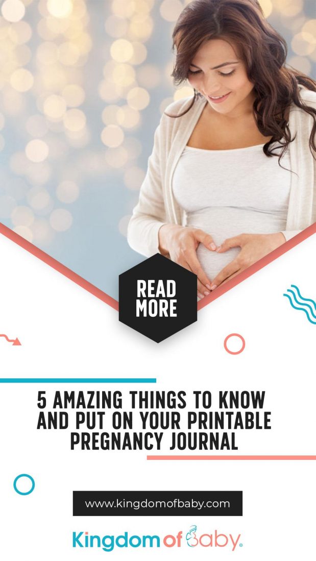 5 Amazing Things to Know and Put on Your Printable Pregnancy Journal