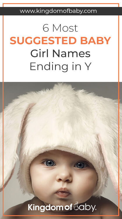 6 Most Suggested Baby Girl Names Ending in Y