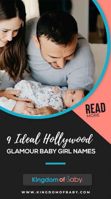 9 Ideal Hollywood Glamour Baby Girl Names