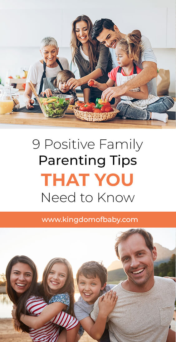 9 Positive Family Parenting Tips That You Need to Know