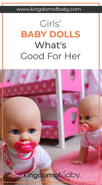 Girls' Baby Dolls What's: Good for Her
