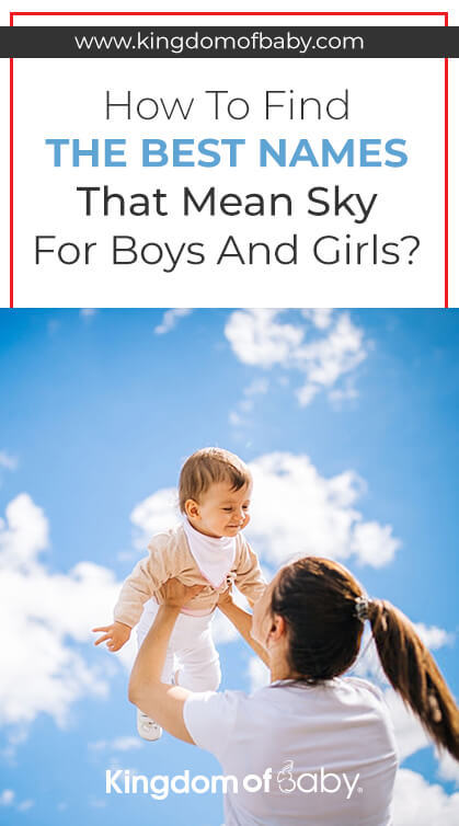 How to Find the Best Names That Mean Sky for Boys and Girls?