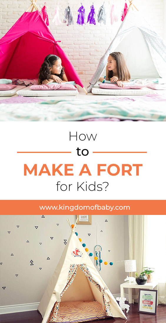 How to Make a Fort for Kids?
