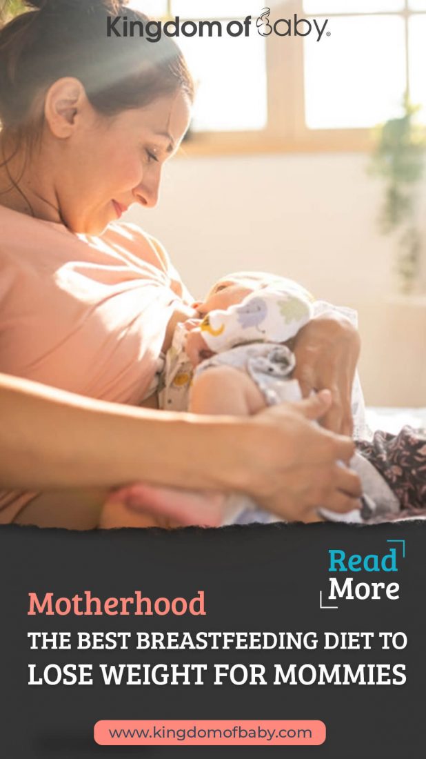Motherhood: The Best Breastfeeding Diet to Lose Weight for Mommies