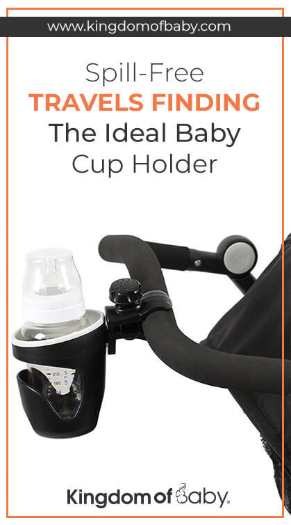 Spill-Free Travels Finding the Ideal Baby Cup Holder