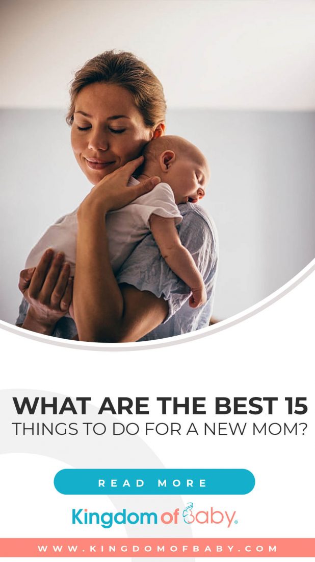 What are the Best 15 Things to do for a New Mom?