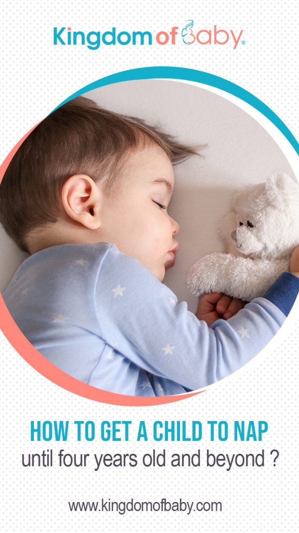 How to Get a Child to Nap Until Four Years Old and Beyond?